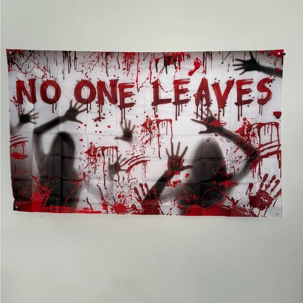 Zombie Bloody Halloween Banner NO ONE LEAVES Horror Wall Decoration Haunted